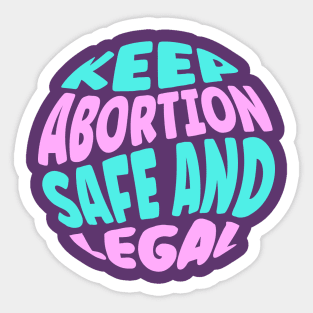 Keep Abortion Safe and Legal Sticker